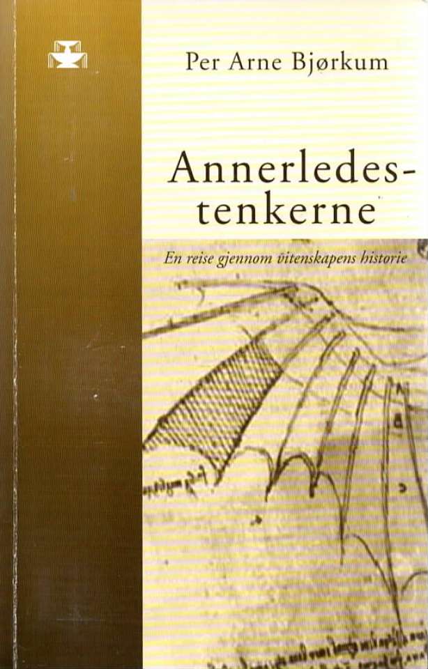Annerledestenkerne – En reise gjennom vitenskapens historie