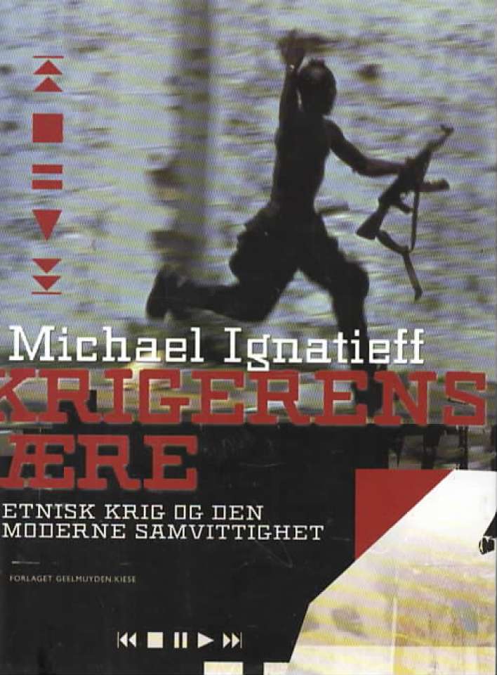 Krigerens ære – Etnisk krig og den moderne samvittighet