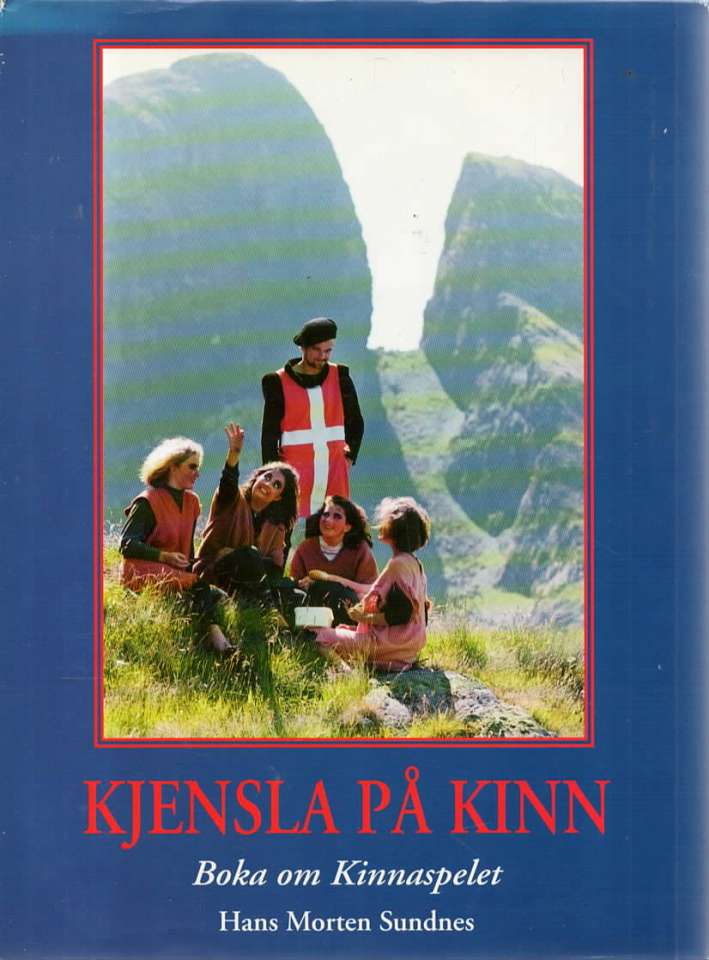 Kjensla på Kinn – Boka om Kinnaspelet