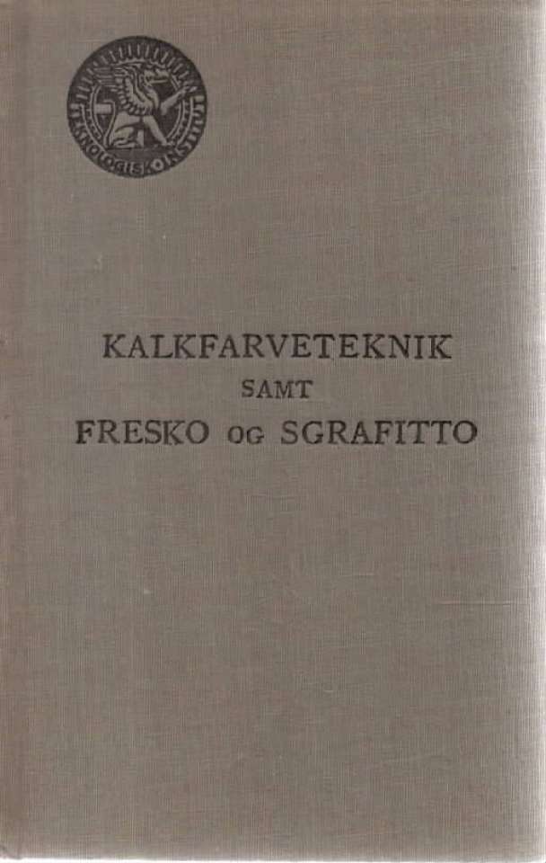 Kalkfarveteknik samt fresko og sgrafitto 