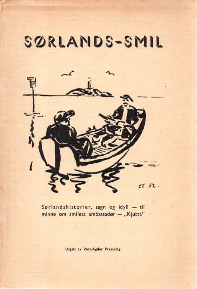 Sørlands-smil – Sørlandshistorier, sagn og idyll