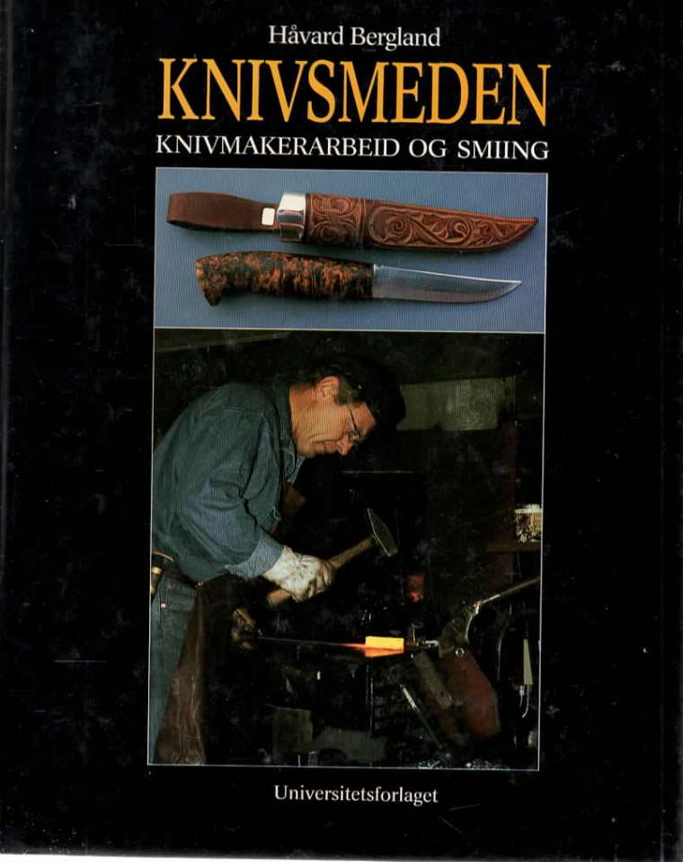 Knivsmeden – Knivmakerarbeid og smiing