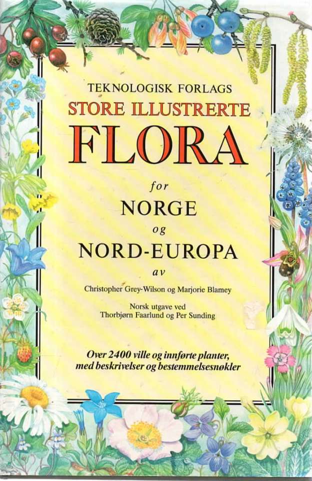 Teknologisk forlags store illustrerte flora for Norge og Nord-Europa