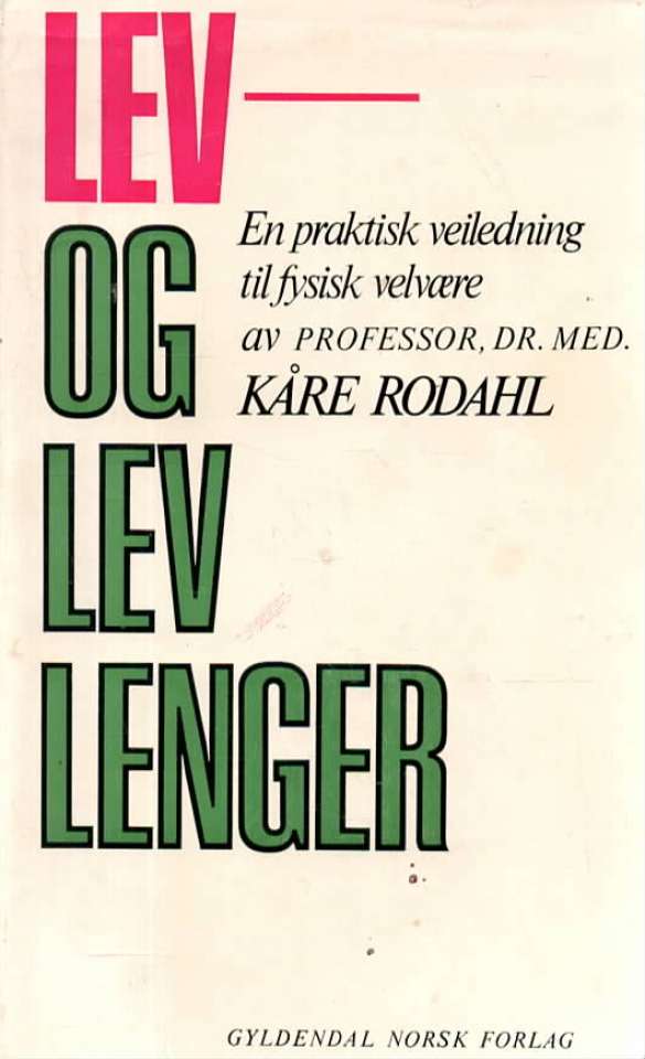 Lev og lev lenger 