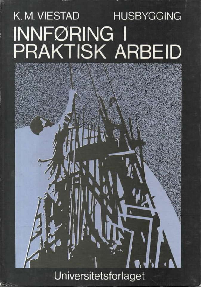 Husbygging – Innføring i praktisk arbeid