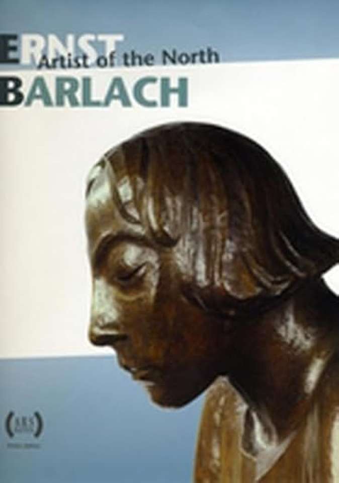 Ernst Barlach - artist of the north