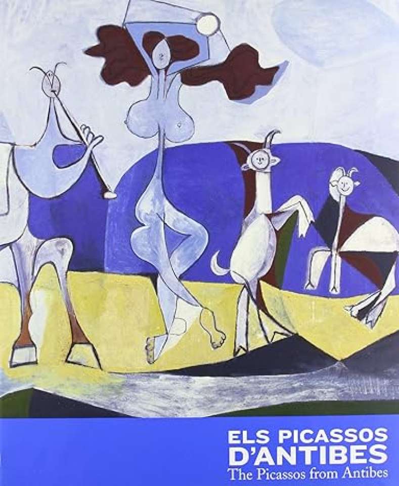 Els Picassos dAntibes - The Picassos from Antibes