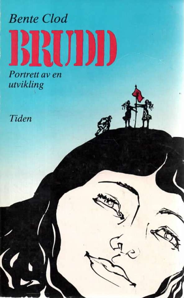 Brudd – Portrett av en utvikling 