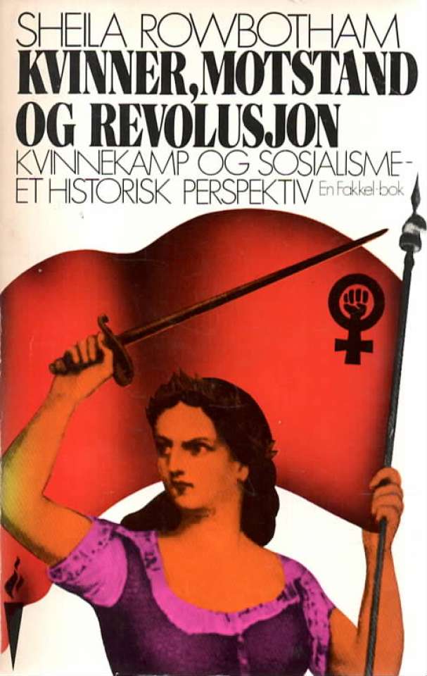 Kvinner, motstand og revolusjon – kvinnekamp og sosialisme – Et historisk perspektiv