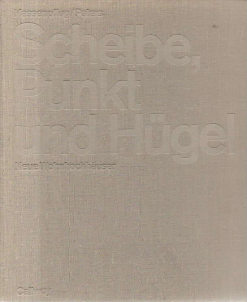 Scheibe, Punkt und Hügel 
