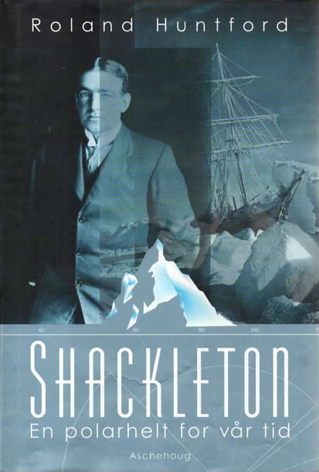 Shackleton – en polarhelt for vår tid