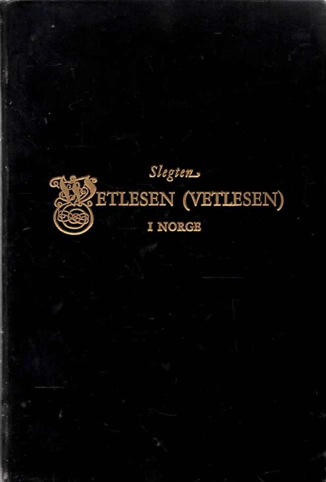 Slegten Wetlesen i Norge