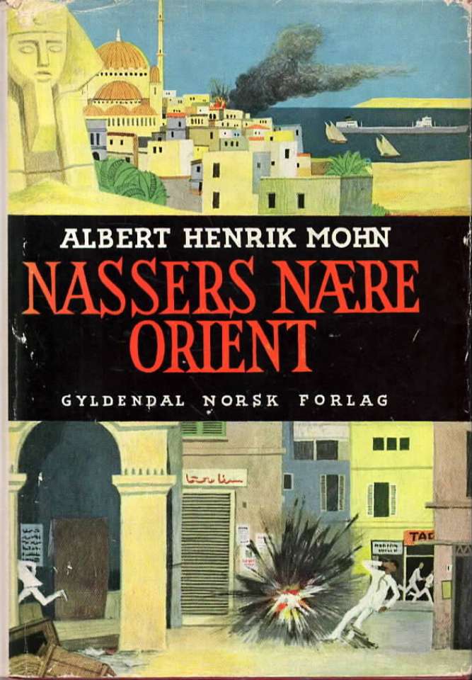 Nassers nære orient