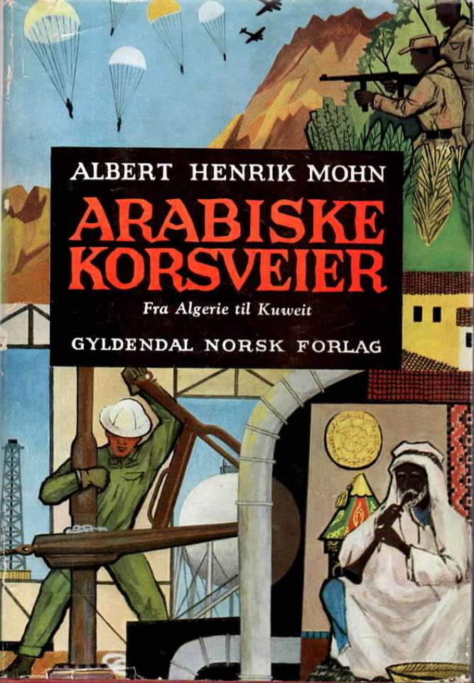 Arabiske korsveier – Fra Algerie Kuweit