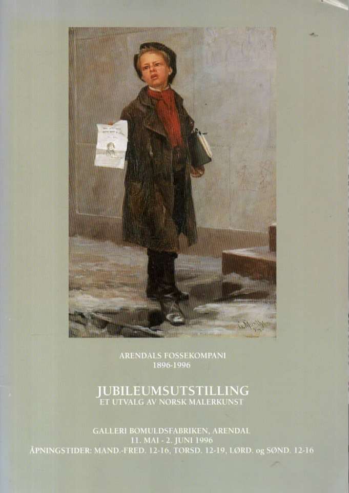 Arendals Fossekompani 1896-1996 – Jubileumsutstilling