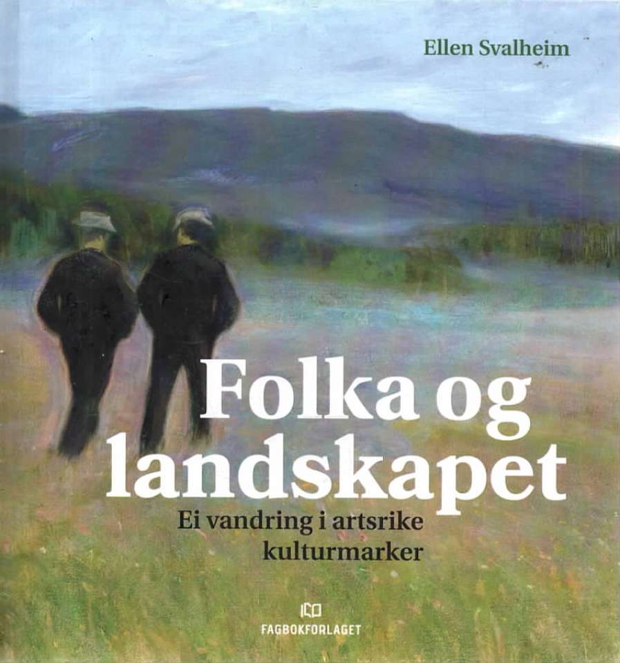 Folka og landskapet – Ei vandring i artsrike kulturmarker