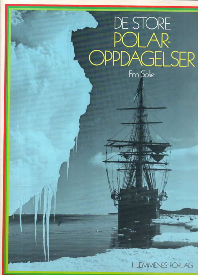 De store polaroppdagelser