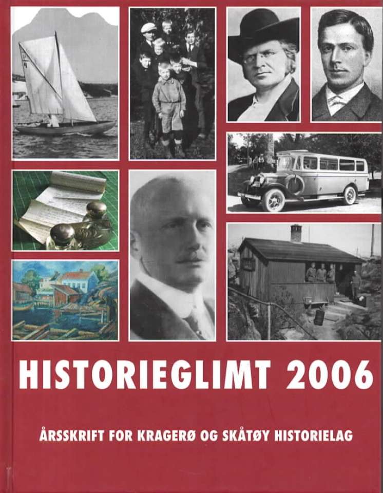 Historieglimt 2006 – Årsskrift for Kragerø og Skåtøy Historielag