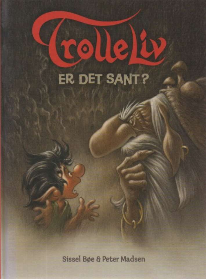 Trolleliv – Er det sant?