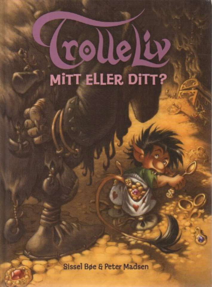 Trolleliv – Mitt eller ditt?