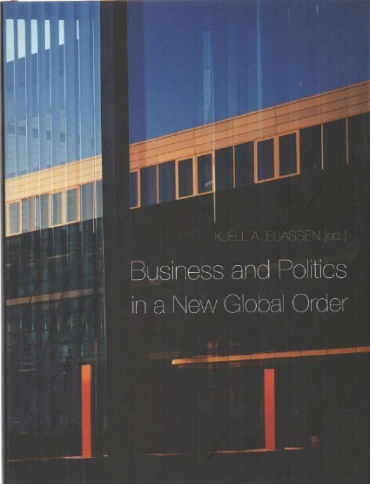 Business and Politics in a New Global Order – Telenor Ten Years at Fornebu