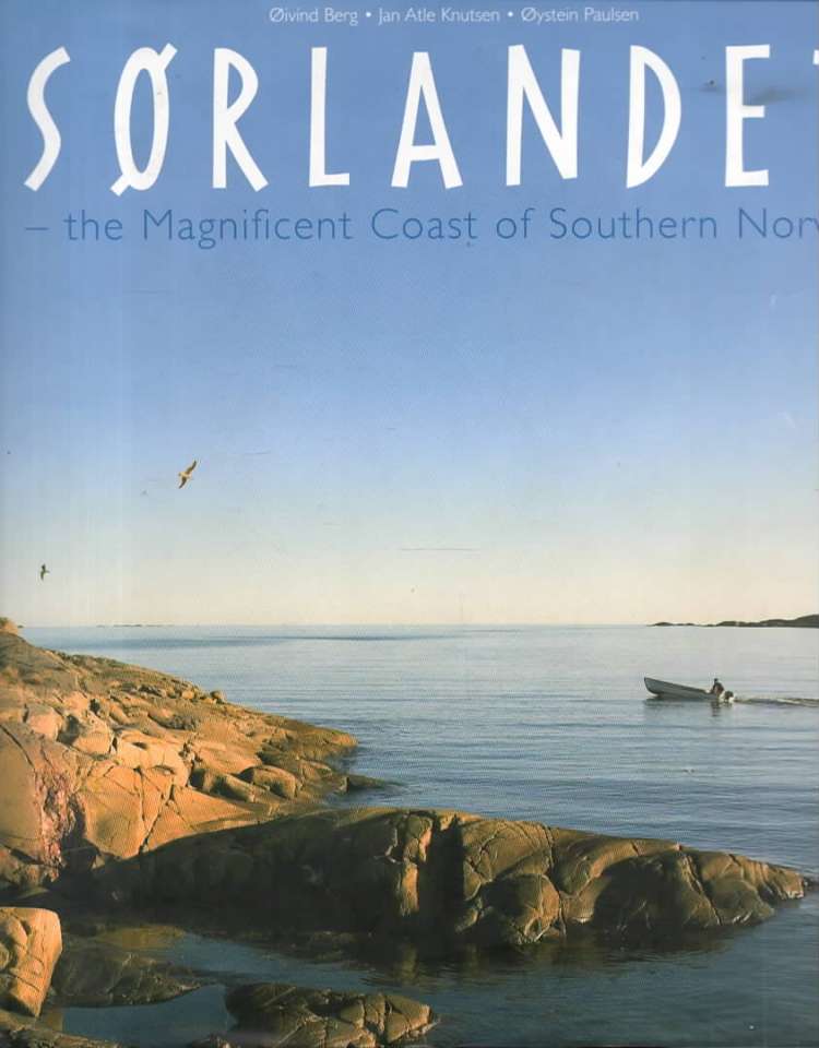 Sørlandet – The Magnificent Coast of Southern Norway