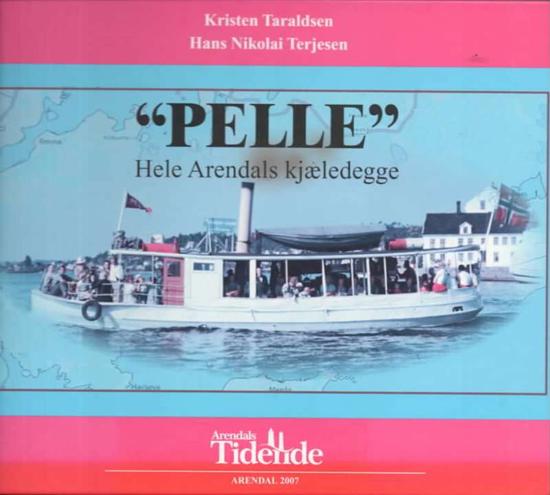 Pelle – Hele Arendals kjæledegge