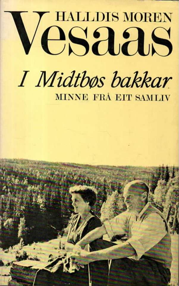 I Midtbøs bakkar – Minne fra eit samliv