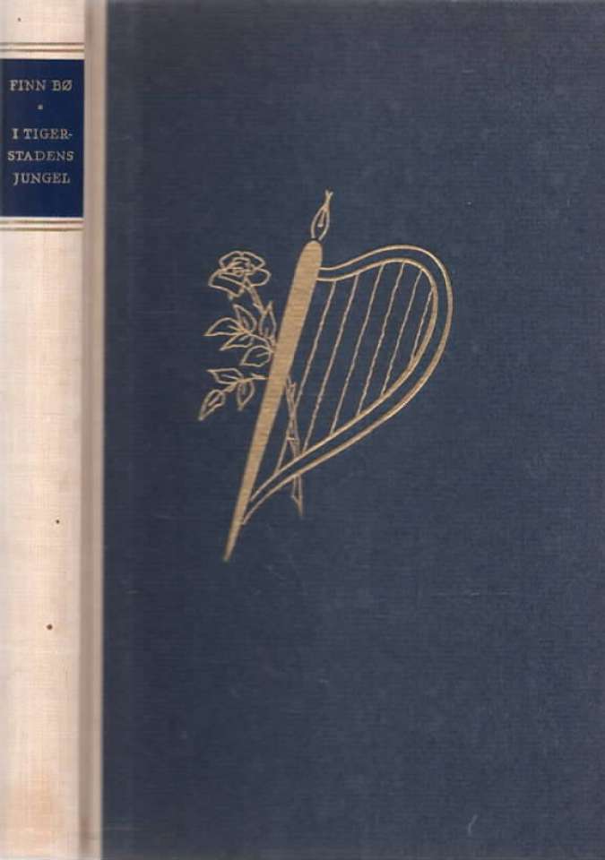 I Tigerstadens jungel – Eller tredve år blant de ville viser 1930–1960
