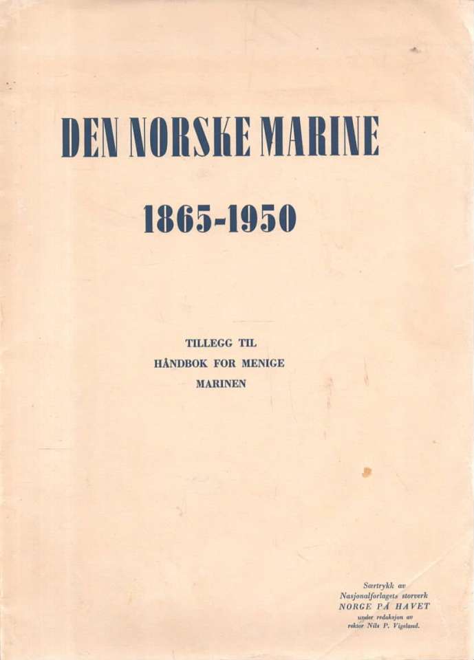 Den Norske Marine 1865-1950 