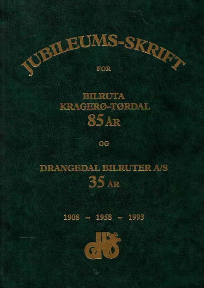 Jubileums-skrift for bilruta kragerø-Tørdal 85 år og Drangedal Bilruter A/S 35 år