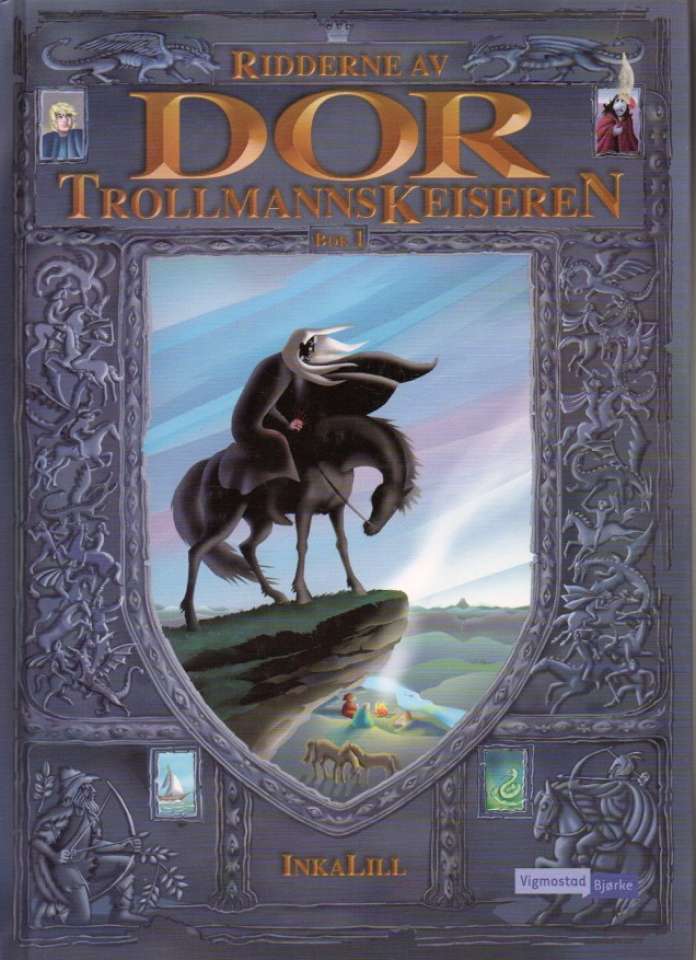 Ridderne av Dor – Trollmannskeiseren bok 1