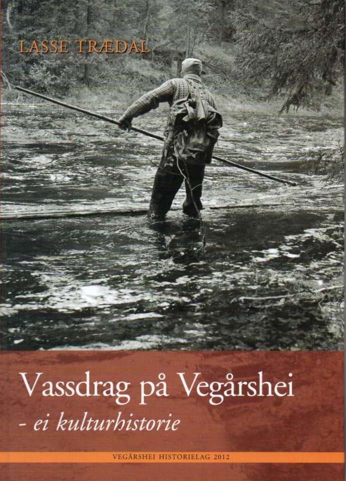 Vassdrag på Vegårshei – ei kulturhistorie