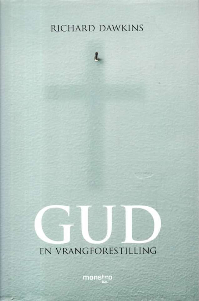 Gud – En vrangforestilling