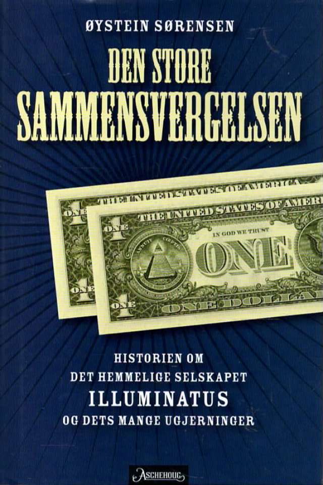 Den store sammensvergelsen – Historien om det hemmelige selskapet Illuminatus og dets mange ugjerninger