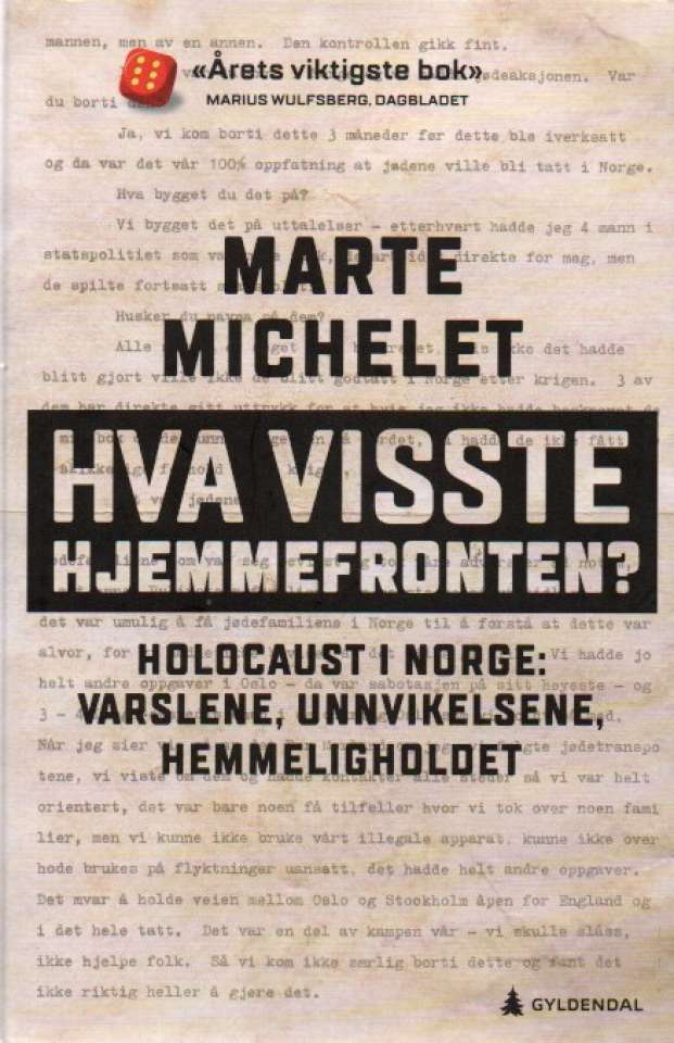 Hva visste hjemmefronten? Holocaust i Norge: varslene, unnvikelsene, hemmeligholdet