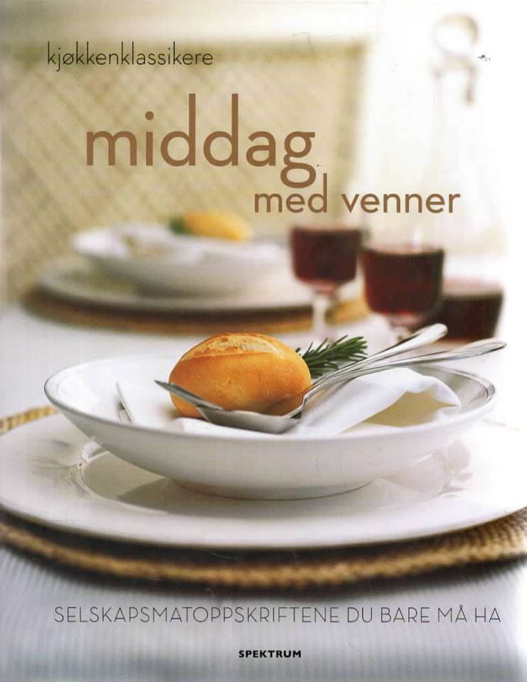 Middag med venner – Selskapsmatoppskriftene du bare må ha