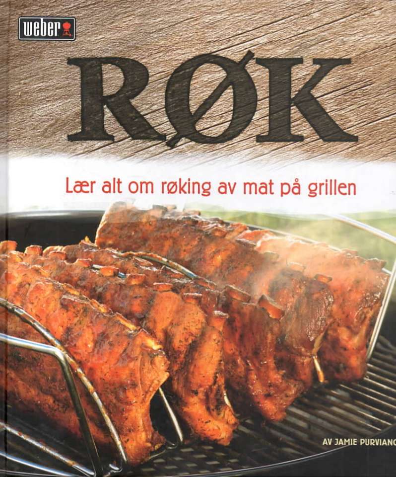 Røk – Lær alt om røking av mat på grillen