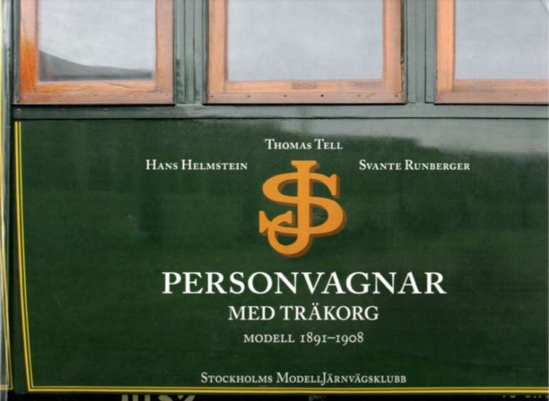 Personvagnar med träkorg – Modell 1891-1908