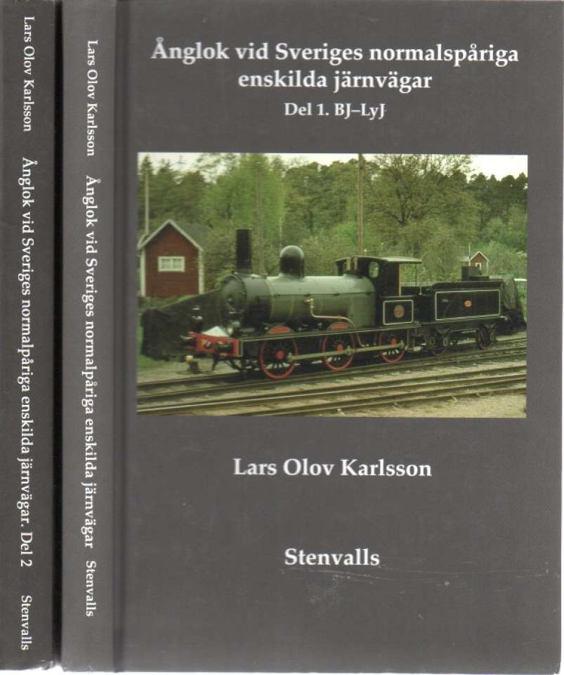 Ånglok vid Sveriges normalspåriga enskilda järnvägar (Del 1-2)