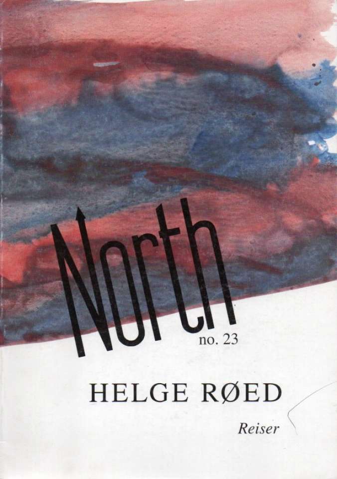 North no.23 – Helge Røed – Reiser