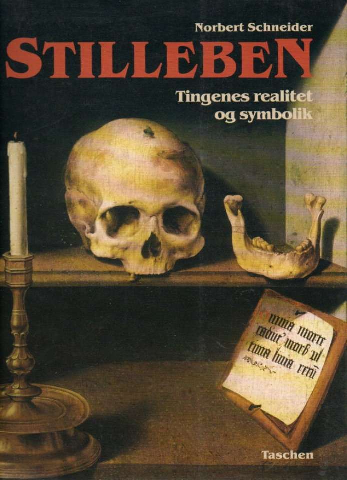 Stilleben – Tingenes realitet og symbolik