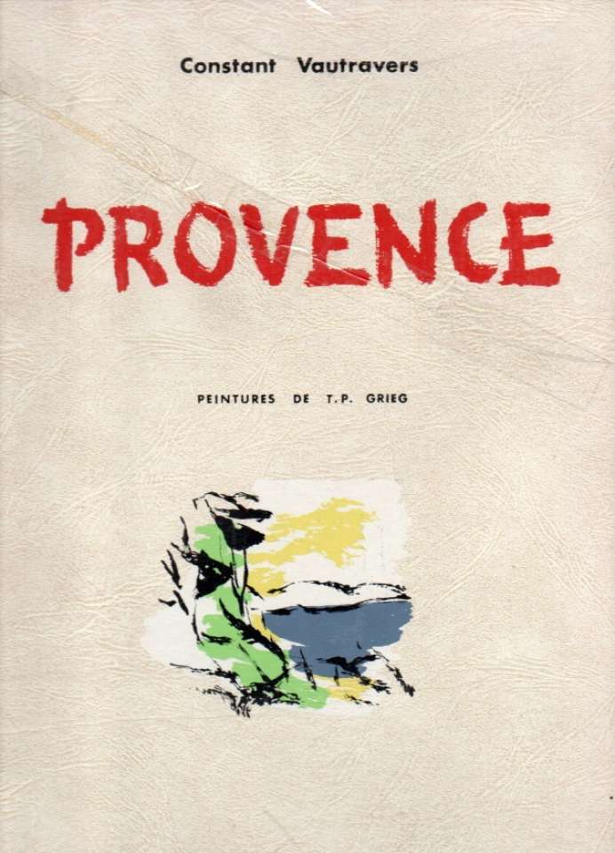 Provence Peintures de T.P. Grieg