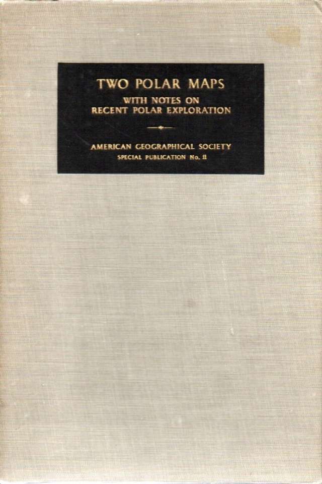 Two polar maps with notes on recent polar exploration