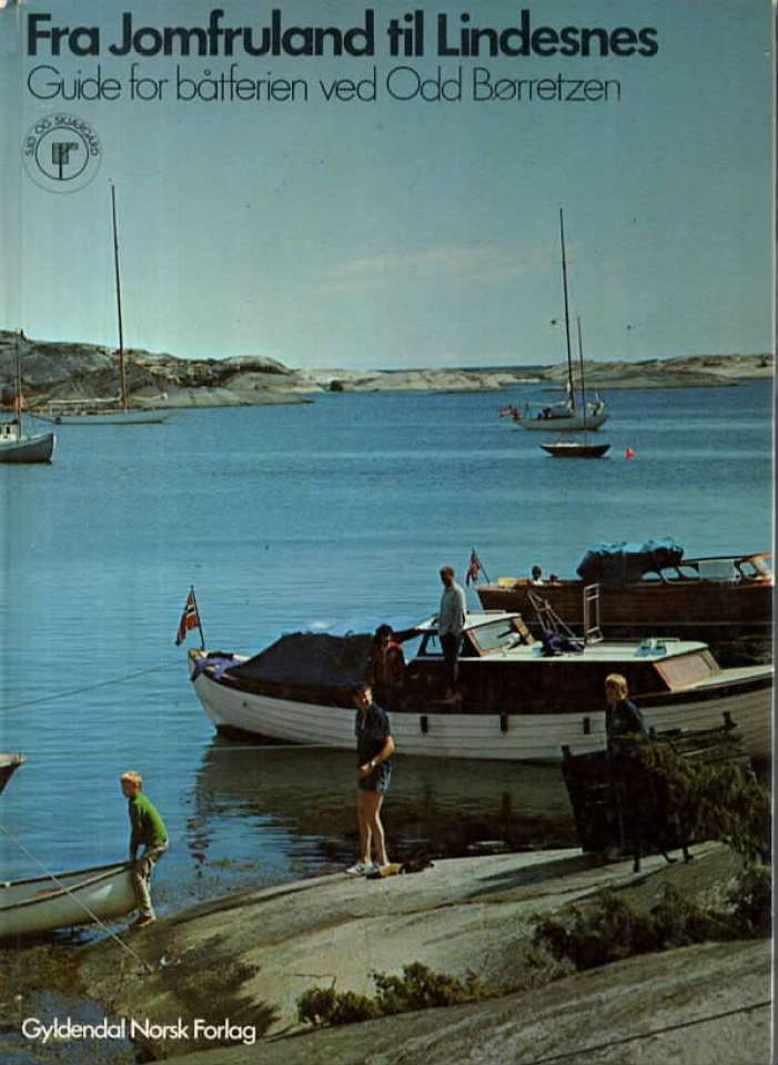 Fra Jomfruland til Lindesnes – Guide for båtferien ved Odd Børretzen