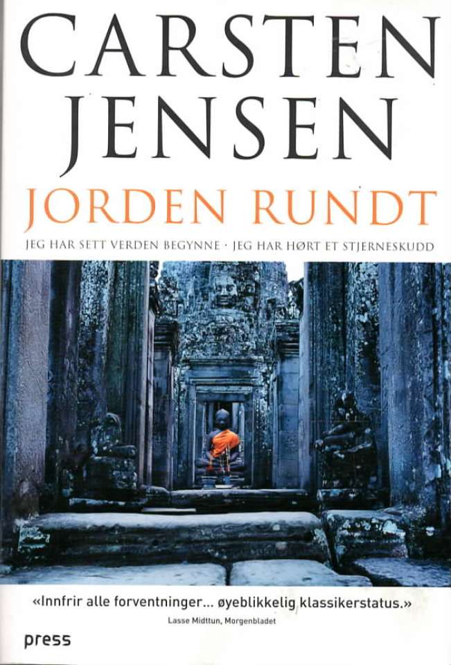 Jorden rundt – Jeg har sett verden begynne – Jeg har hørt et stjerneskudd