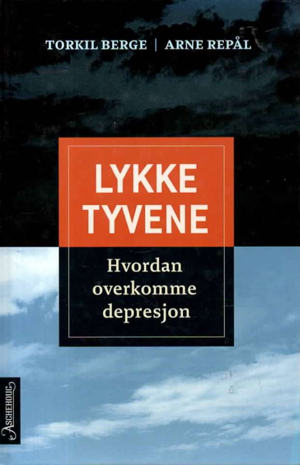 Lykketyvene – Hvordan overkomme depresjon