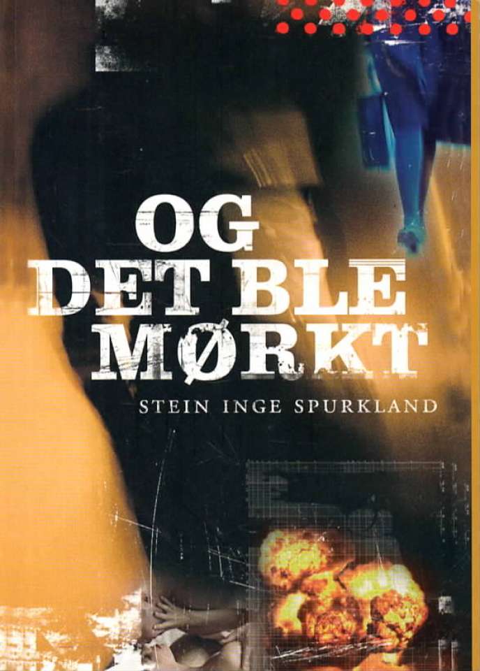 Og det ble mørkt