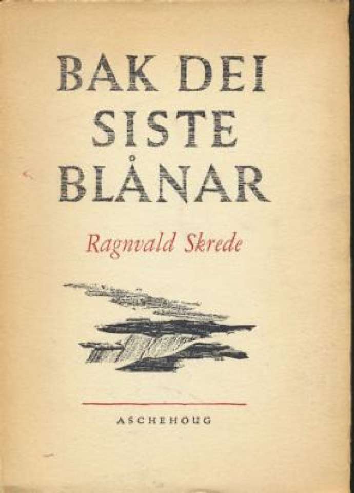 Bak dei siste blånar