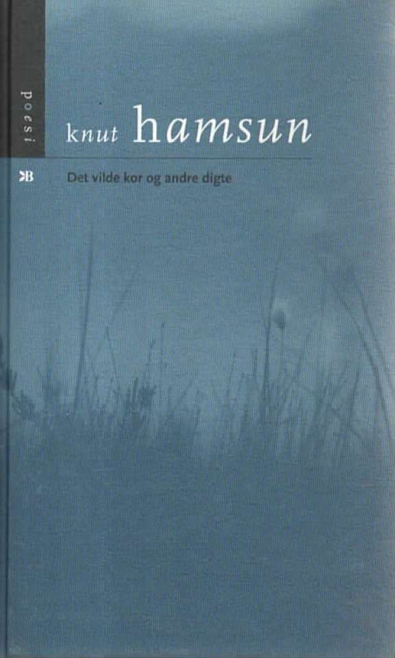 Det vilde kort og andre digte – Knut Hamsun